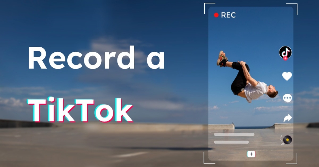 Record a TikTok